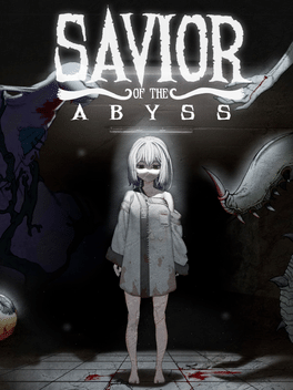 深渊救世主.Savior of the Abyss