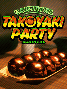章鱼烧生存战.Takoyaki Party Survival