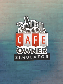 咖啡馆模拟器.Cafe Owner Simulator