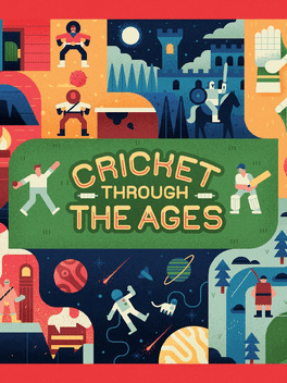 板球编年史.Cricket Through The Ages