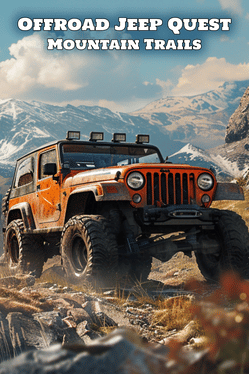 越野吉普探险：山地之路.Offroad Jeep Quest: Mountain Trails