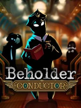 旁观者：列车长.Beholder: Conductor