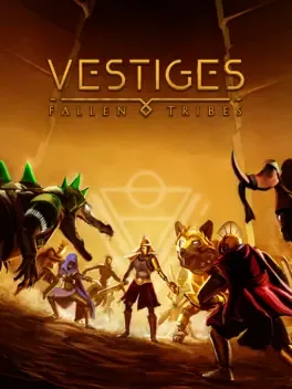 遗迹：陨落的部落.Vestiges: Fallen Tribes