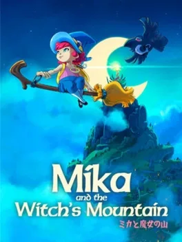 米卡与魔女之山.Mika and The Witch’s Mountain