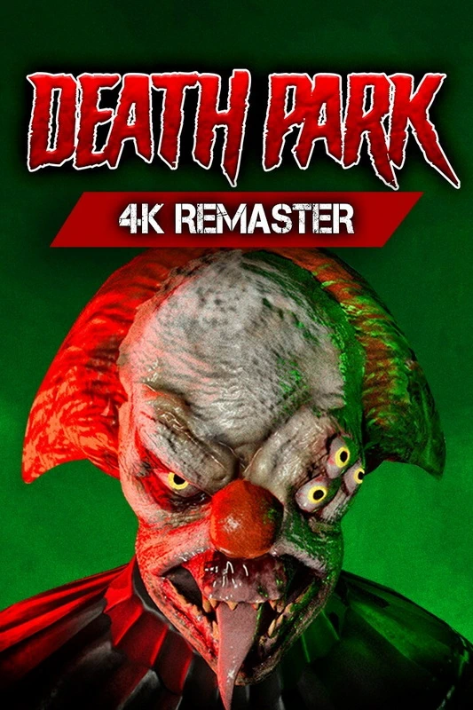 死亡公园：4K重制版.Death Park: 4k Remaster
