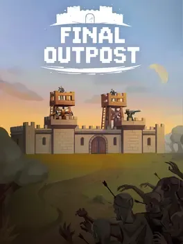 最终前哨: 最终版.Final Outpost: Definitive Edition