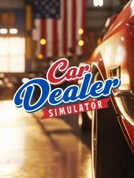 汽车经销商模拟器.Car Dealer Simulator