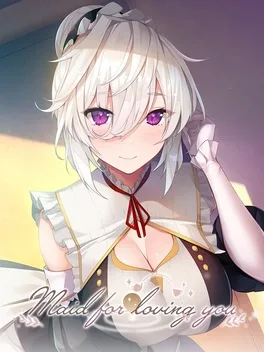 女仆来我家.Maid for Loving You