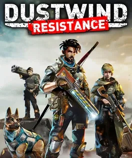 尘风：反抗.Dustwind: Resistance