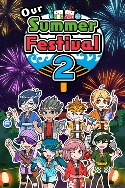 我们的夏日庆典2.Our Summer Festival 2