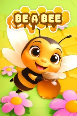 做只蜜蜂.Be A Bee