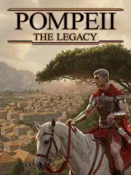 庞贝：遗产.Pompeii: The Legacy