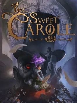 再见,甜美的卡萝尔.Bye Sweet Carole