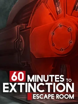 灭绝倒计时60分钟:密室逃脱.60 Minutes to Extinction: Escape Room