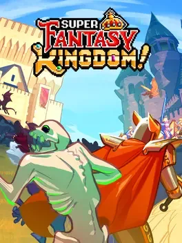 超级幻想王国.Super Fantasy Kingdom