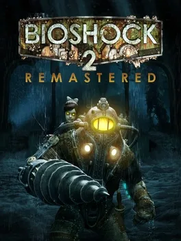 生化奇兵2：重制版.BioShock 2 Remastered