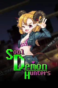 灵魂恶魔猎人.Soul Demon Hunters